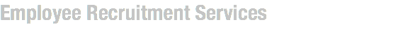 Employee Recruitment Services