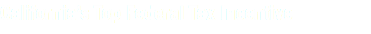 California’s Top Federal Tax Incentive